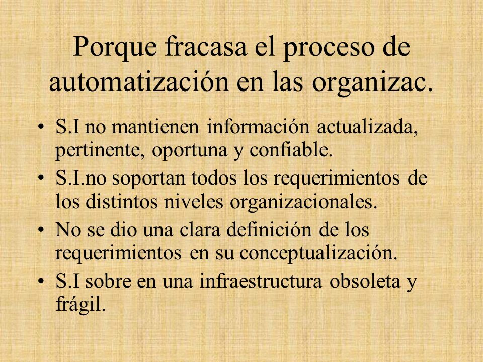 Porque fracasa el proceso de automatización en las organizac.