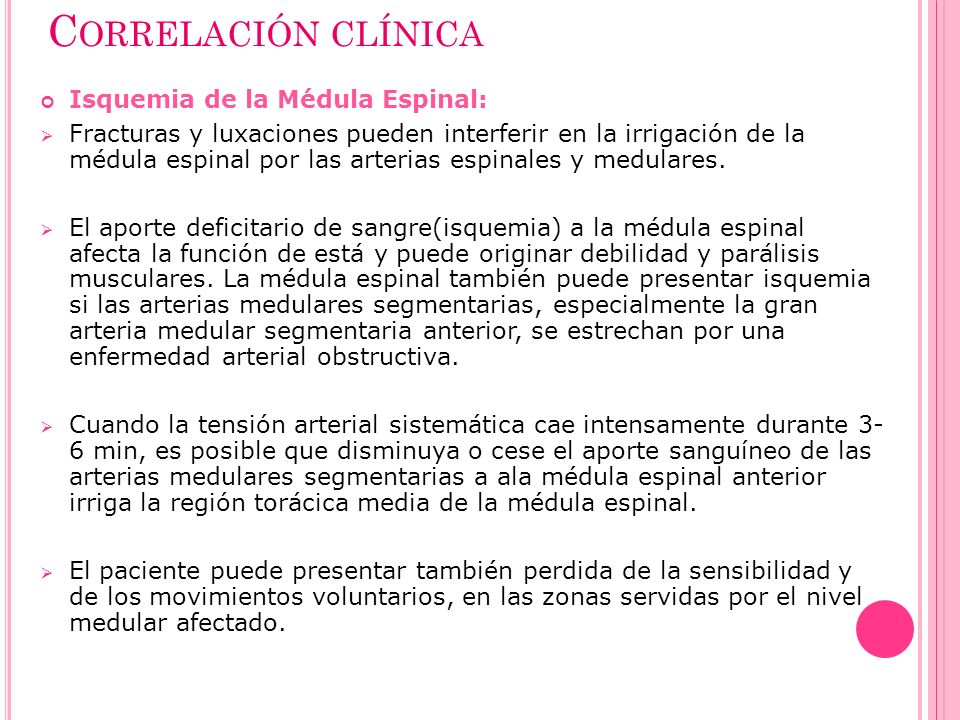 Correlación clínica Isquemia de la Médula Espinal: