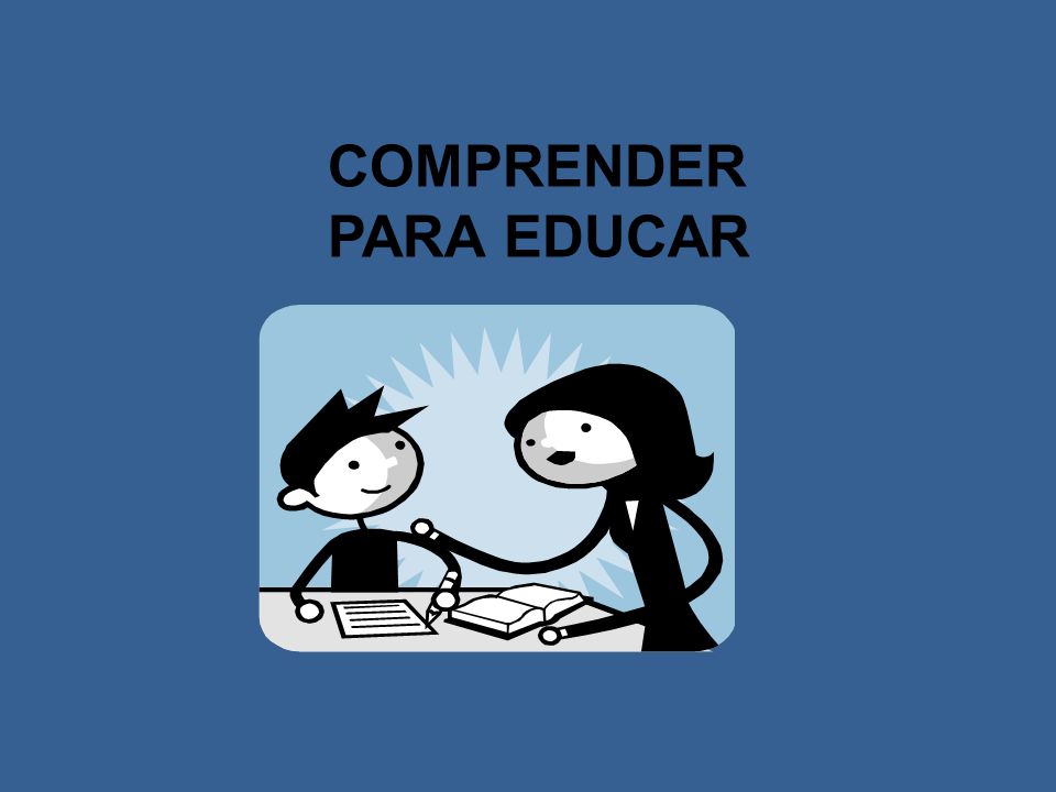 COMPRENDER PARA EDUCAR