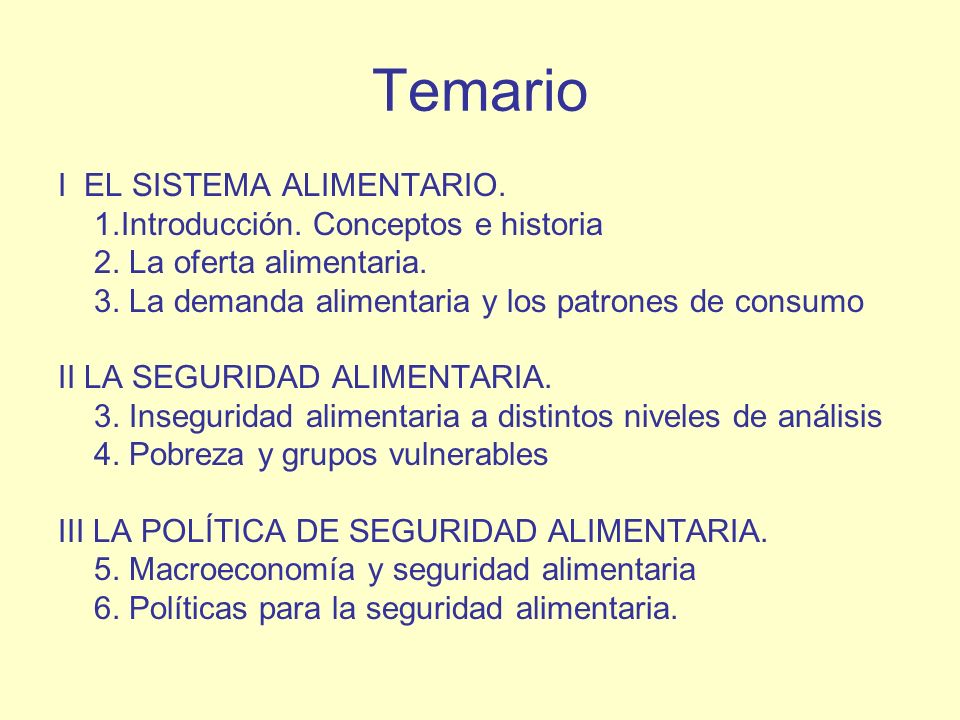 Temario I EL SISTEMA ALIMENTARIO. 1.Introducción. Conceptos e historia