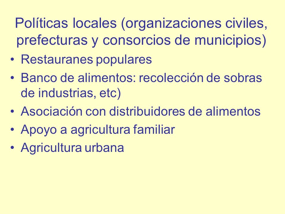 Políticas locales (organizaciones civiles, prefecturas y consorcios de municipios)
