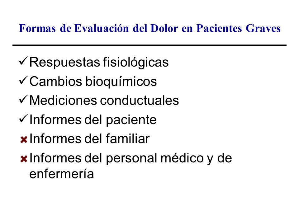 Formas de Evaluación del Dolor en Pacientes Graves