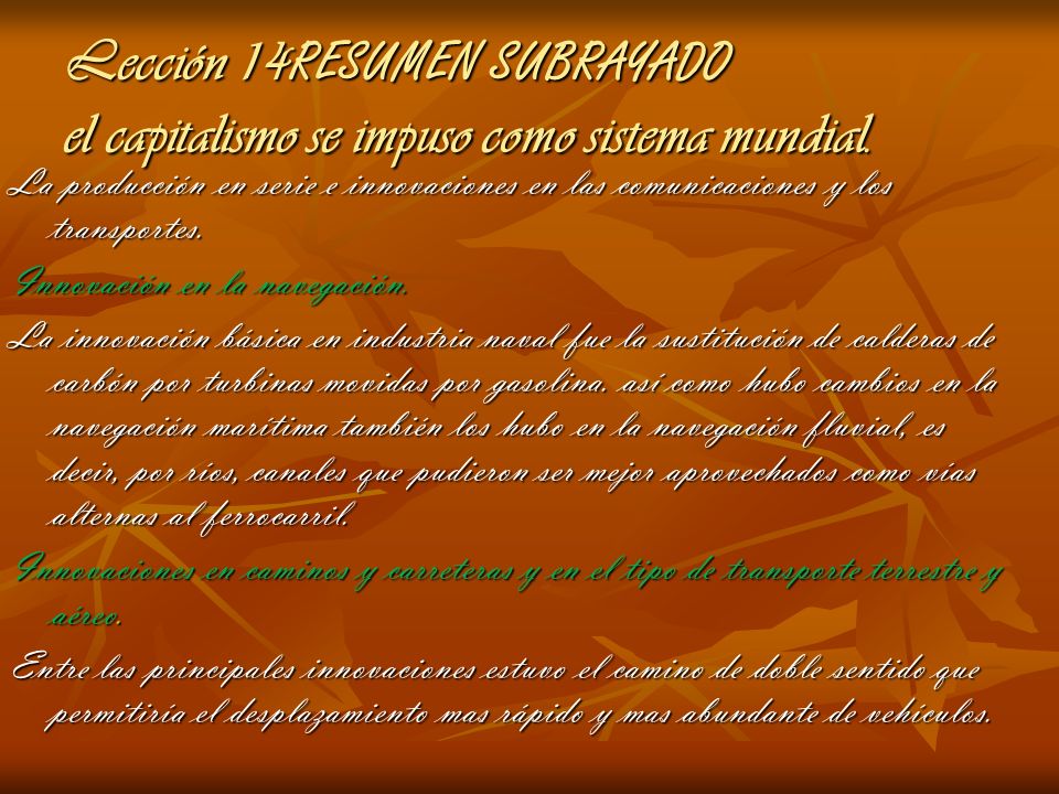 Lección 14RESUMEN SUBRAYADO el capitalismo se impuso como sistema mundial.