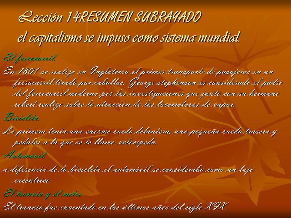 Lección 14RESUMEN SUBRAYADO el capitalismo se impuso como sistema mundial.