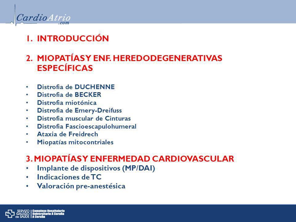MIOPATÍAS Y ENF. HEREDODEGENERATIVAS ESPECÍFICAS