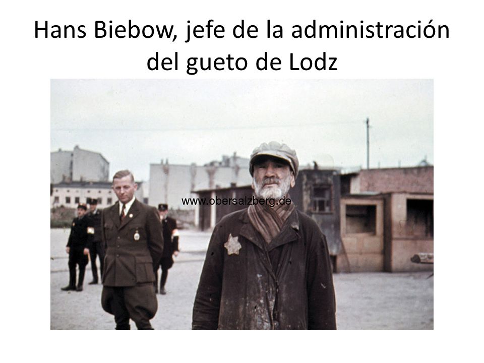 Hans Biebow, jefe de la administración del gueto de Lodz