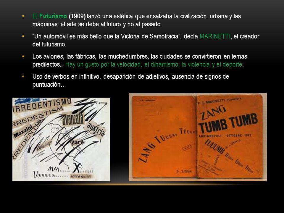 El Futurismo (1909) lanzó una estética que ensalzaba la civilización urbana y las máquinas: el arte se debe al futuro y no al pasado.