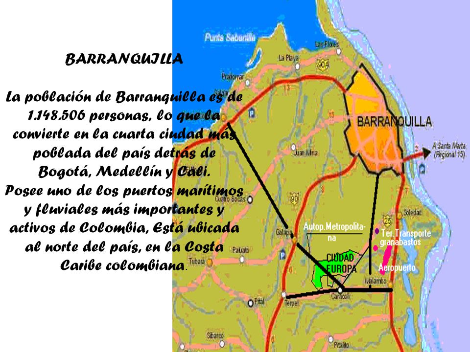 BARRANQUILLA La población de Barranquilla es de