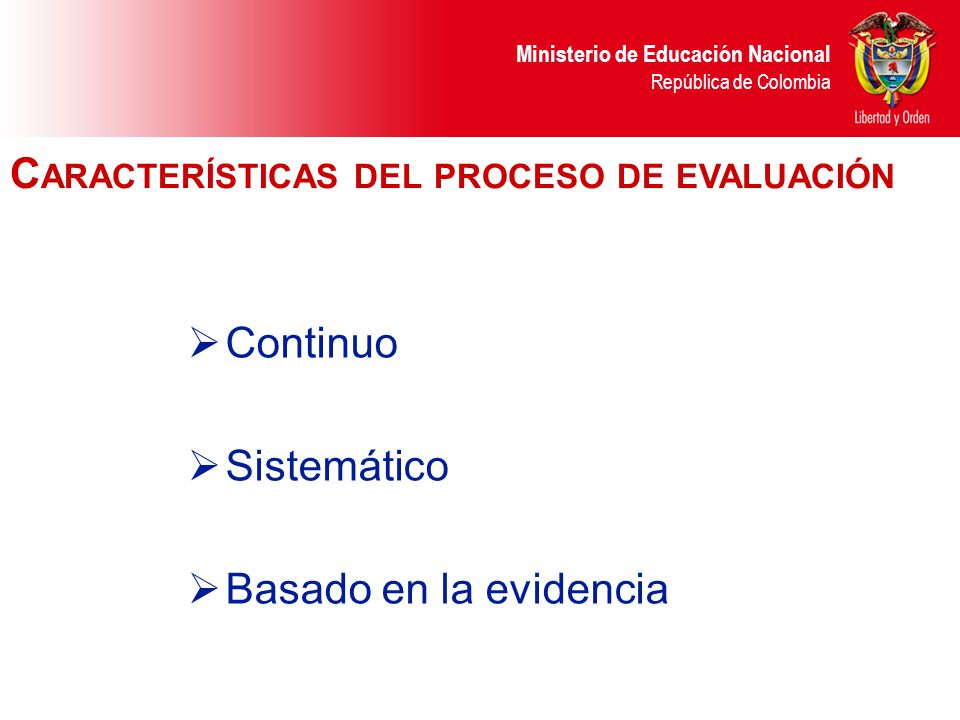 Características del proceso de evaluación