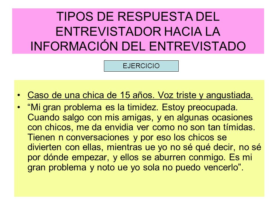 TIPOS DE RESPUESTA DEL ENTREVISTADOR HACIA LA INFORMACIÓN DEL ENTREVISTADO