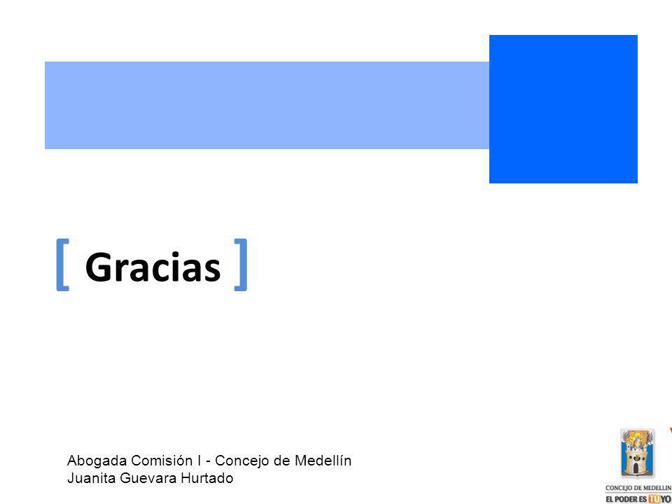[ Gracias ] Abogada Comisión I - Concejo de Medellín