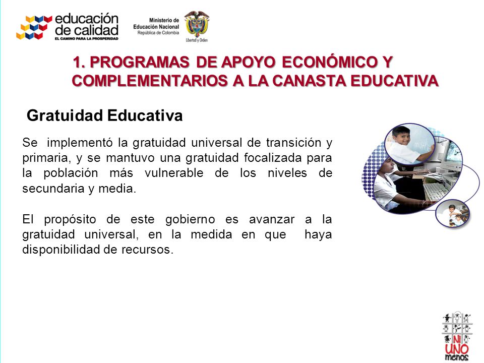 1. PROGRAMAS DE APOYO ECONÓMICO Y COMPLEMENTARIOS A LA CANASTA EDUCATIVA