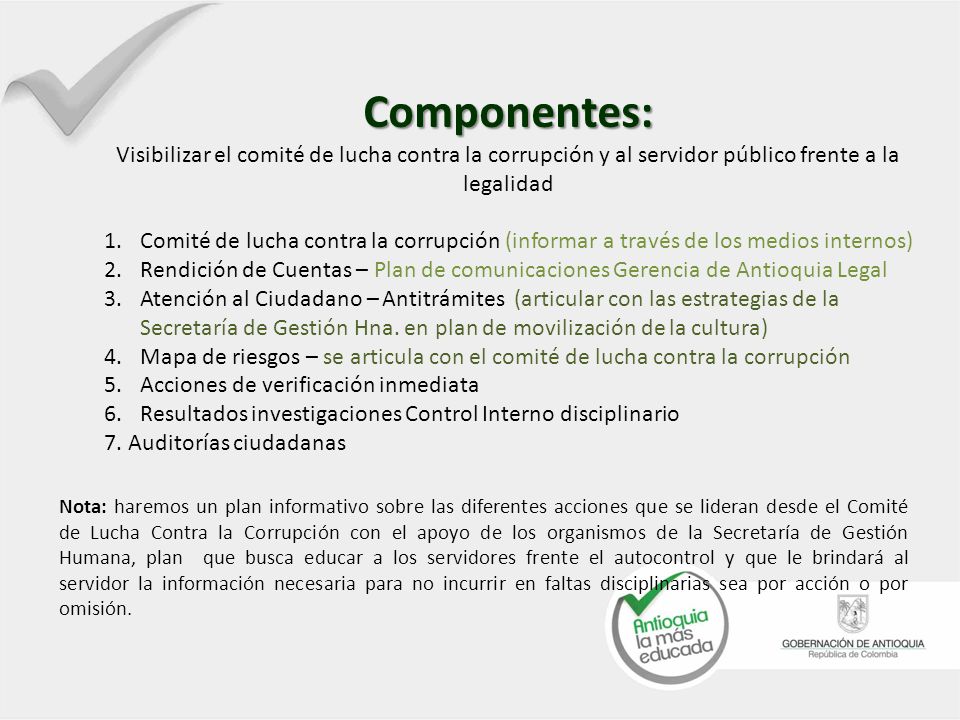 Componentes: Visibilizar el comité de lucha contra la corrupción y al servidor público frente a la legalidad.