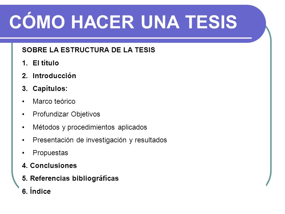 CÓMO HACER UNA TESIS SOBRE LA ESTRUCTURA DE LA TESIS El título