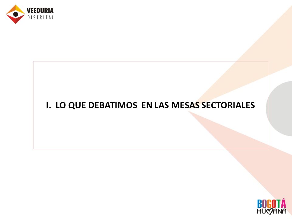 I. LO QUE DEBATIMOS EN LAS MESAS SECTORIALES