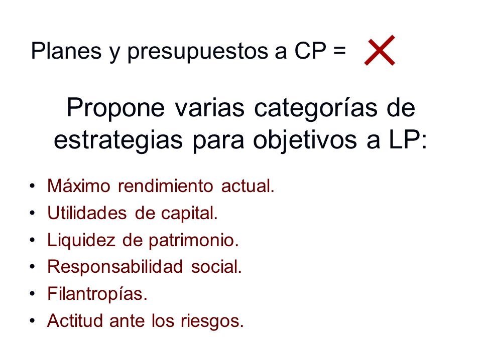 Propone varias categorías de estrategias para objetivos a LP: