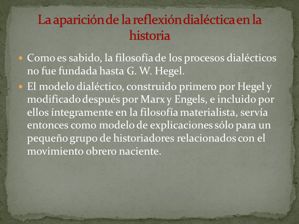 La aparición de la reflexión dialéctica en la historia