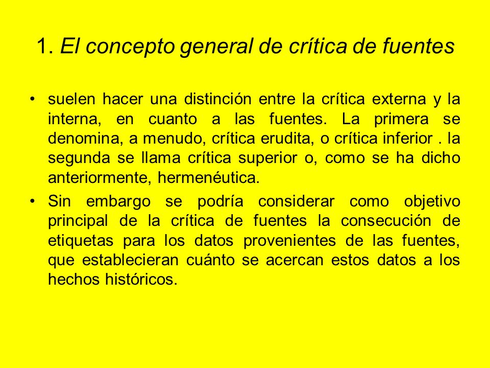 1. El concepto general de crítica de fuentes