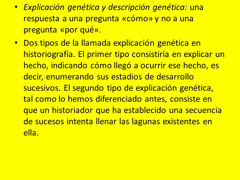 Explicación genética y descripción genética: una respuesta a una pregunta «cómo» y no a una pregunta «por qué».