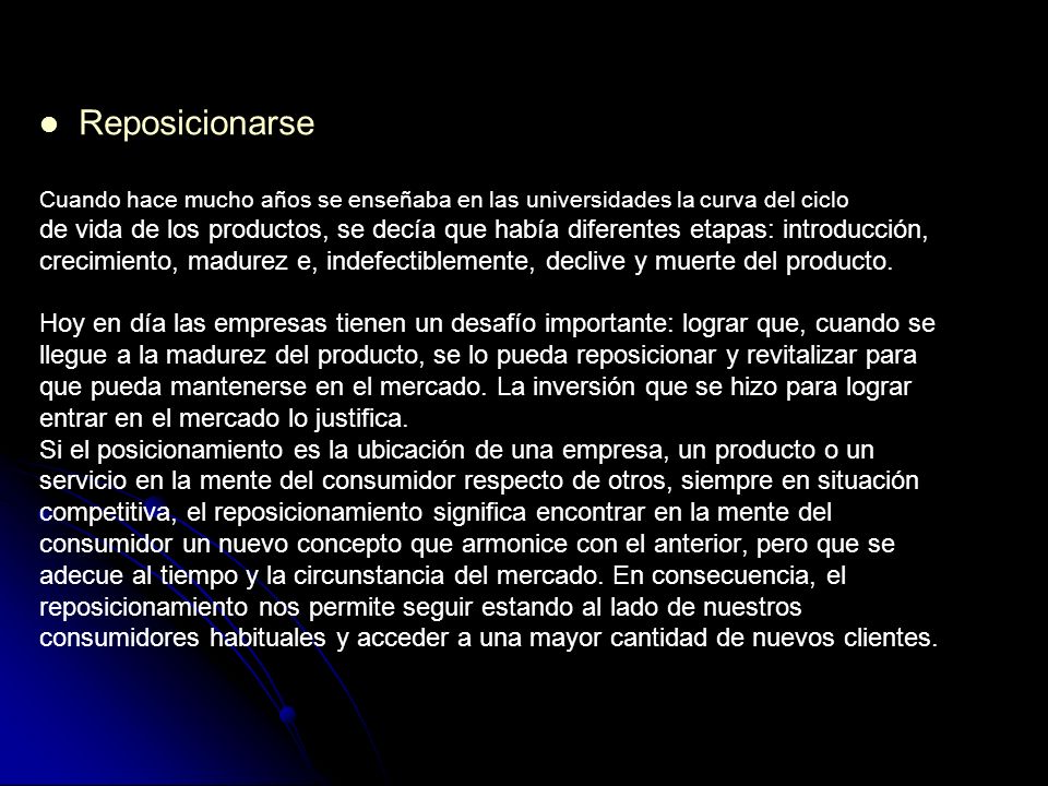 Reposicionarse Cuando hace mucho años se enseñaba en las universidades la curva del ciclo.
