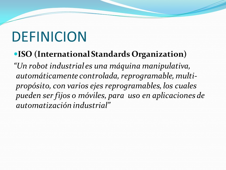 DEFINICION ISO (International Standards Organization)