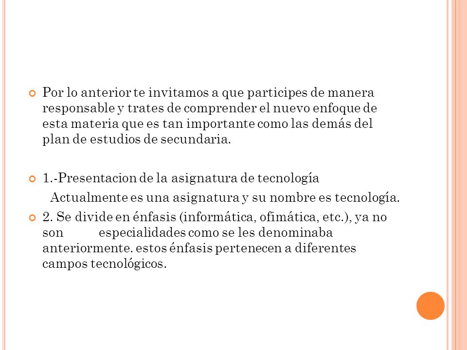 Por lo anterior te invitamos a que participes de manera responsable y trates de comprender el nuevo enfoque de esta materia que es tan importante como las demás del plan de estudios de secundaria.