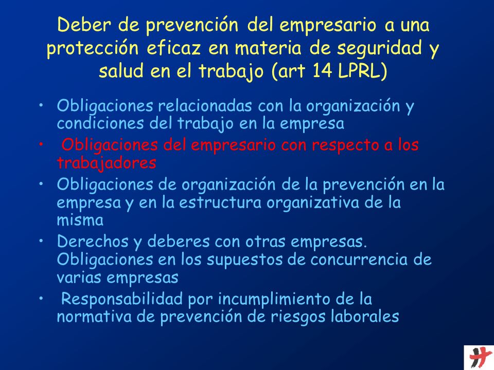Deber de prevención del empresario a una protección eficaz en materia de seguridad y salud en el trabajo (art 14 LPRL)