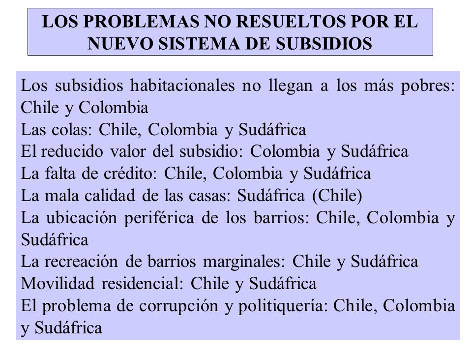 LOS PROBLEMAS NO RESUELTOS POR EL NUEVO SISTEMA DE SUBSIDIOS