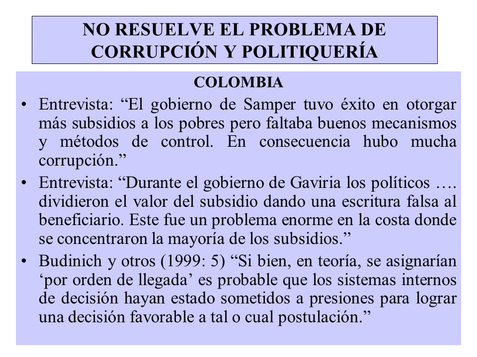 NO RESUELVE EL PROBLEMA DE CORRUPCIÓN Y POLITIQUERÍA