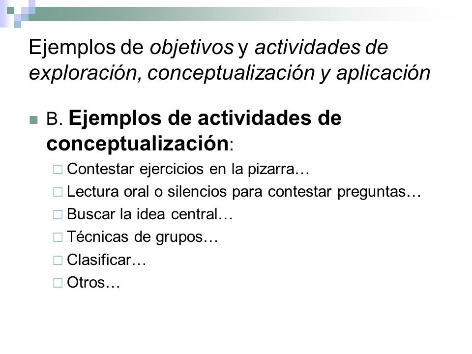 Ejemplos de objetivos y actividades de exploración, conceptualización y aplicación
