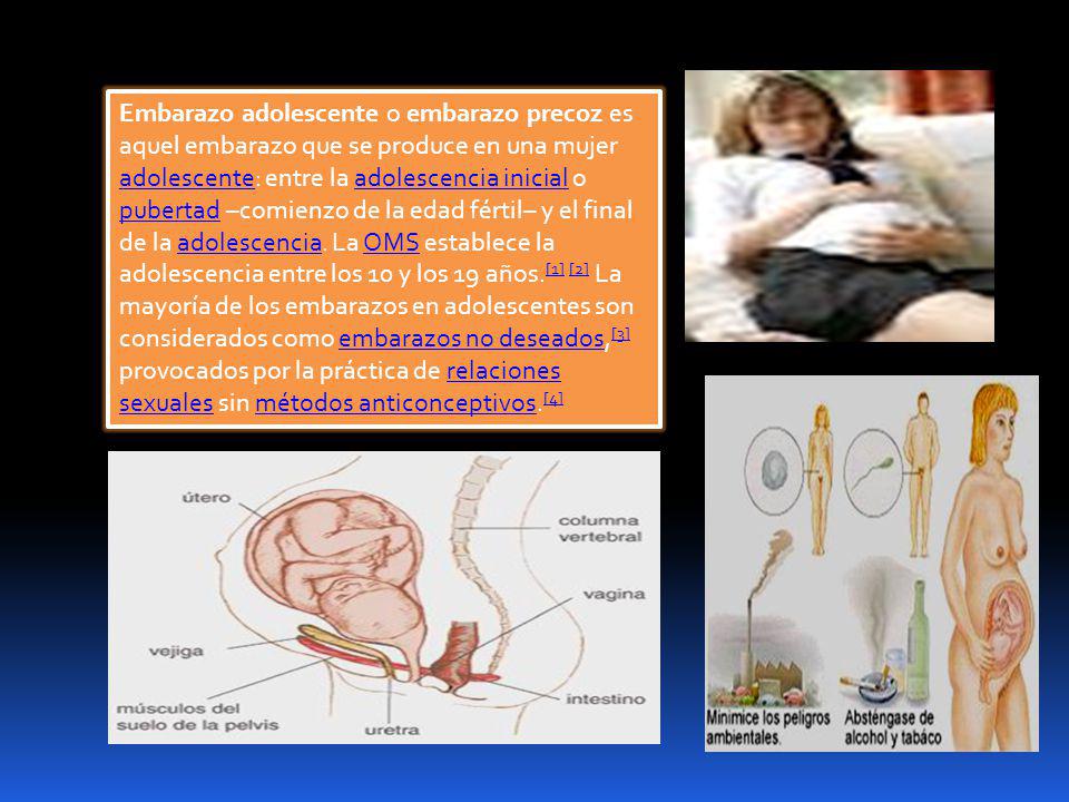 Embarazo adolescente o embarazo precoz es aquel embarazo que se produce en una mujer adolescente: entre la adolescencia inicial o pubertad –comienzo de la edad fértil– y el final de la adolescencia.