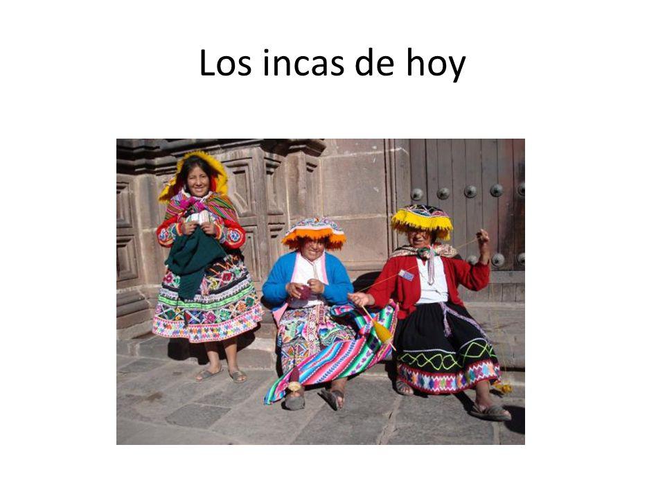 Los incas de hoy