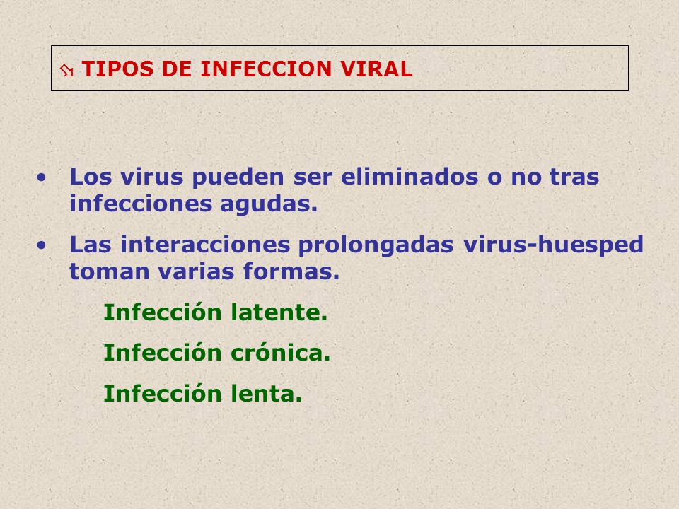  TIPOS DE INFECCION VIRAL