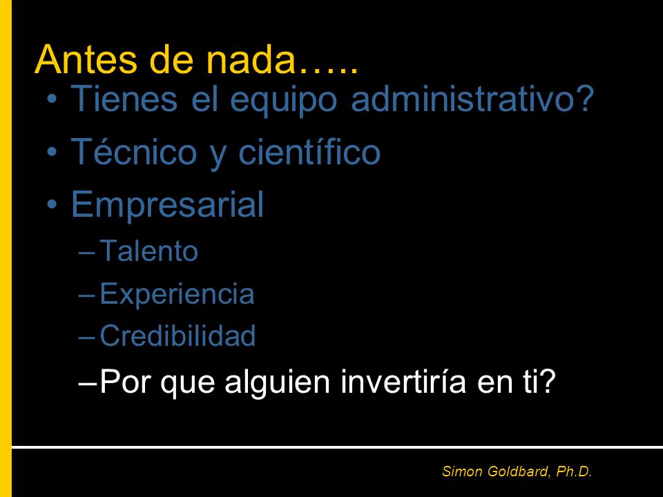 Antes de nada….. Tienes el equipo administrativo Técnico y científico