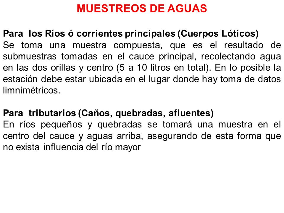 MUESTREOS DE AGUAS Para los Ríos ó corrientes principales (Cuerpos Lóticos)