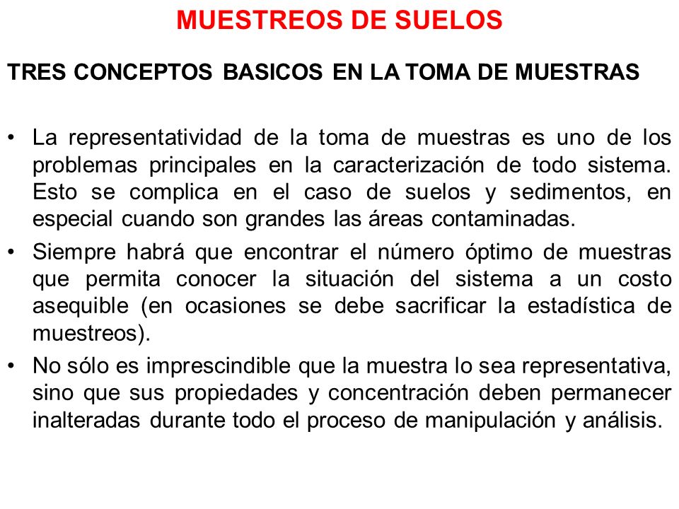 MUESTREOS DE SUELOS TRES CONCEPTOS BASICOS EN LA TOMA DE MUESTRAS