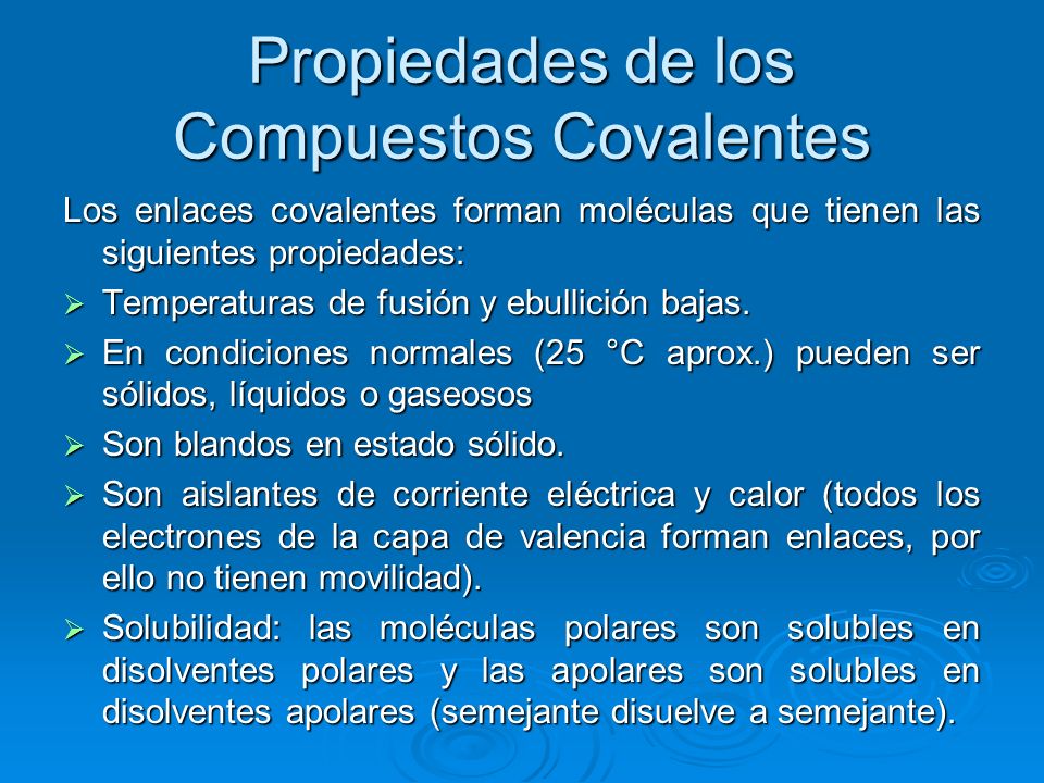 Propiedades de los Compuestos Covalentes