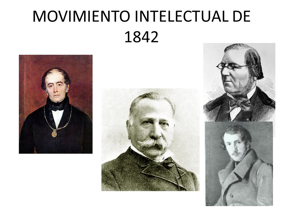 MOVIMIENTO INTELECTUAL DE 1842