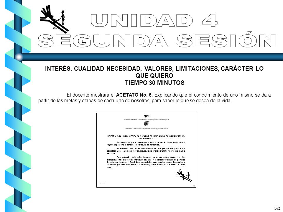 UNIDAD 4 SEGUNDA SESIÓN. INTERÉS, CUALIDAD NECESIDAD, VALORES, LIMITACIONES, CARÁCTER LO QUE QUIERO.