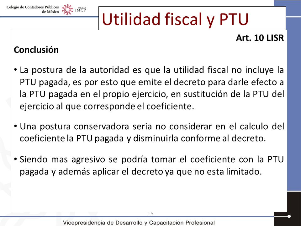 Utilidad fiscal y PTU Art. 10 LISR Conclusión