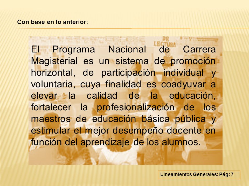 Con base en lo anterior: