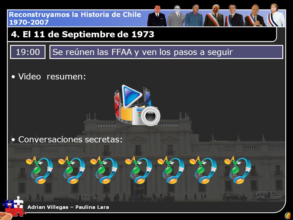 4. El 11 de Septiembre de :00. Se reúnen las FFAA y ven los pasos a seguir. Video resumen: