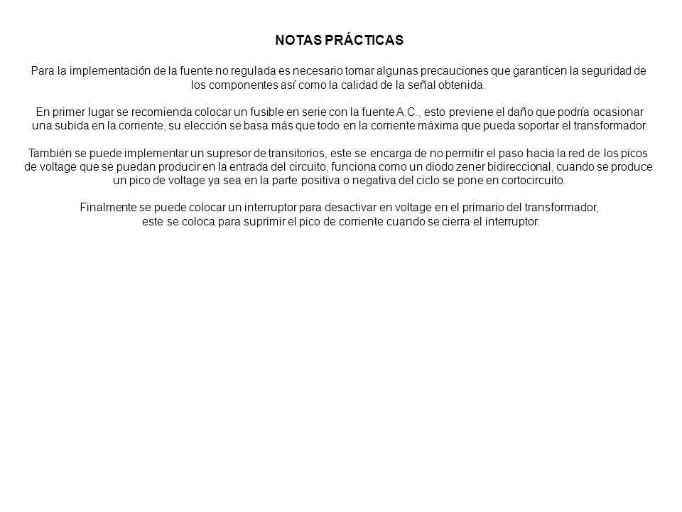 los componentes así como la calidad de la señal obtenida.