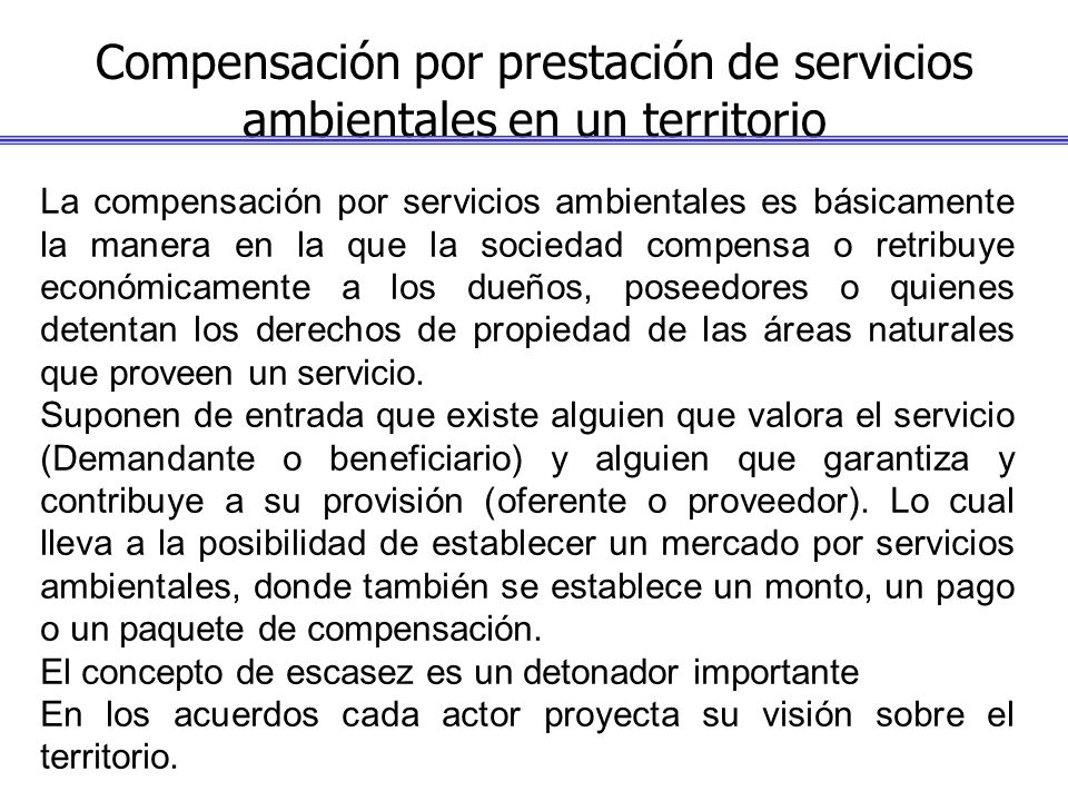 Compensación por prestación de servicios ambientales en un territorio