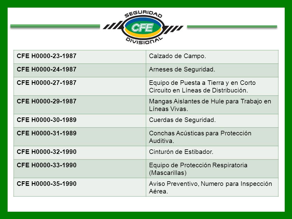 CFE H Calzado de Campo. CFE H Arneses de Seguridad. CFE H