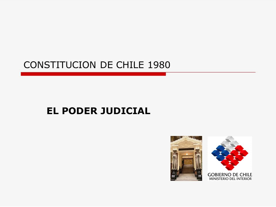 CONSTITUCION DE CHILE 1980 EL PODER JUDICIAL