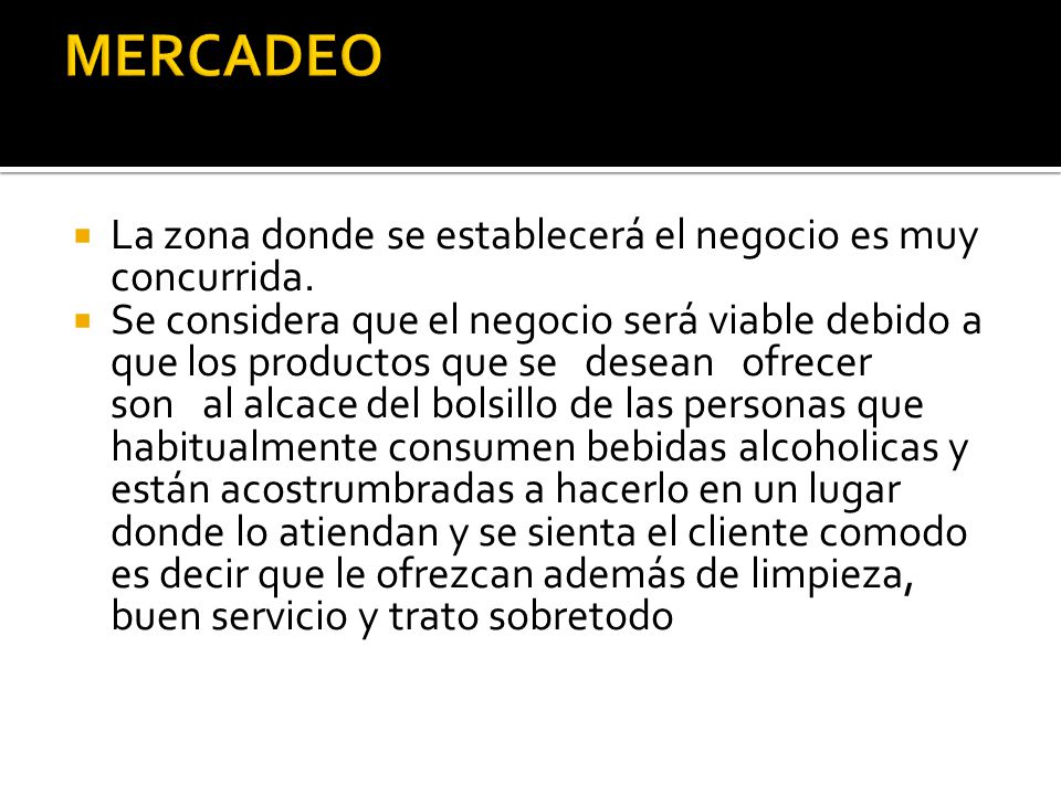 MERCADEO La zona donde se establecerá el negocio es muy concurrida.