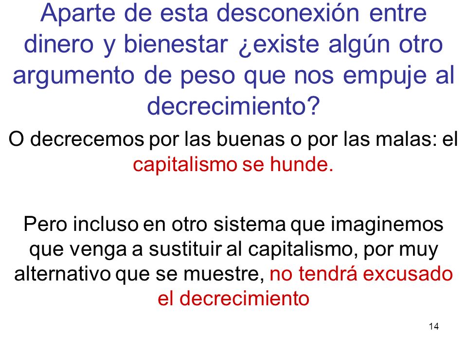 O decrecemos por las buenas o por las malas: el capitalismo se hunde.