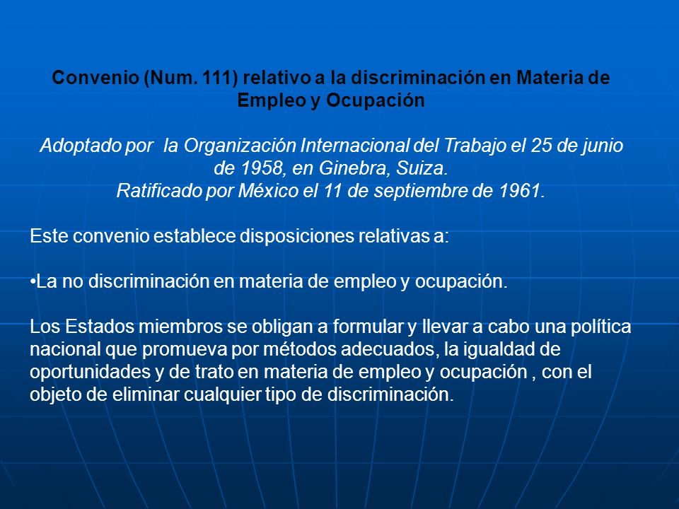 Ratificado por México el 11 de septiembre de 1961.