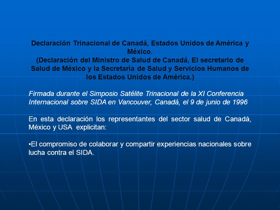 Declaración Trinacional de Canadá, Estados Unidos de América y México.